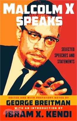 Malcolm X Speaks: Selected Speeches and Statements