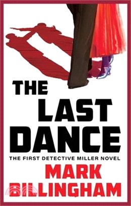 The Last Dance: The First Detective Miller Novel