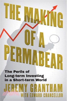 The Making of a Permabear: The Perils of Long-Term Investing in a Short-Term World