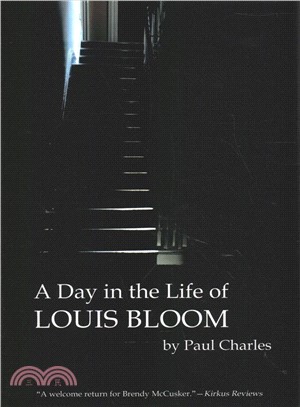 A Day in the Life of Louis Bloom
