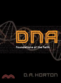 DNA — Foundations of the Faith