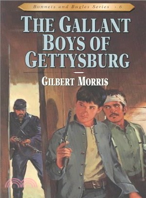 The Gallant Boys of Gettysburg