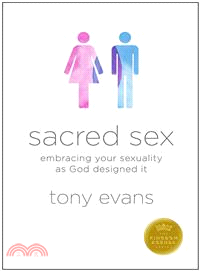 Sacred Sex ─ Embracing Your Sexuality As God Designed It