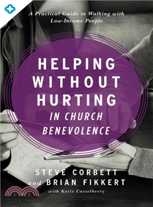 Helping Without Hurting in Church Benevolence