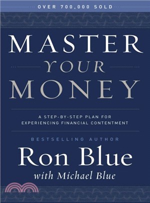 Master Your Money ― A Step-by-step Plan for Gaining and Enjoying Financial Freedom
