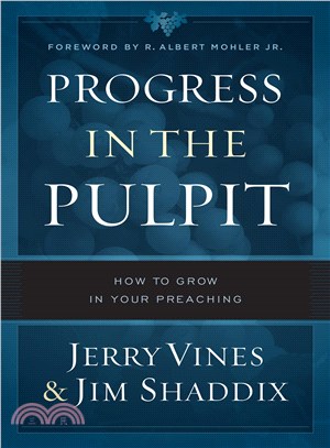 Progress in the Pulpit ─ How to Grow in Your Preaching