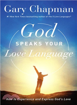 God Speaks Your Love Language ― How to Feel and Reflect God's Love