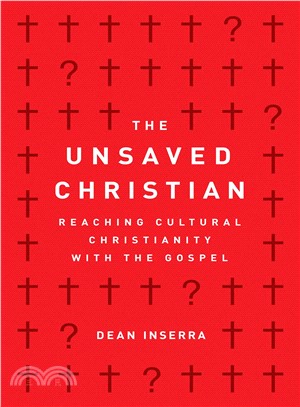 The Unsaved Christian ― Reaching Cultural Christians With the Gospel