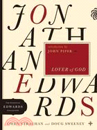 Jonathan Edwards: Lover of God