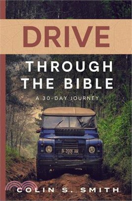 Drive Through the Bible: A 30-Day Journey