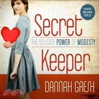 Secret Keeper ─ The Delicate Power of Modesty