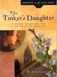 The Tinker's Daughter ─ Based on the Life of Mary Bunyan