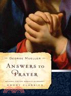 Answers to Prayer ─ From George Mueller's Narratives