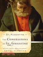The Confessions of St. Augustine: (Books One to Ten)