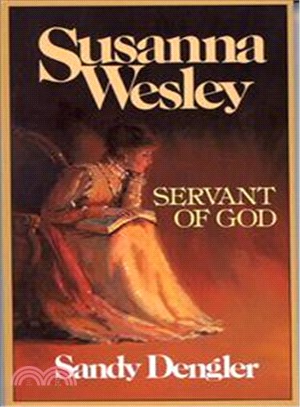 Susanna Wesley ― Servent of God