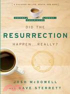 Did the Resurrection Happen... Really? ─ A Dialogue on Life, Death, and Hope