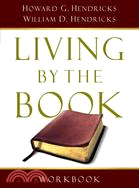 Living by the Book Workbook ─ The Art and Science of Reading the Bible