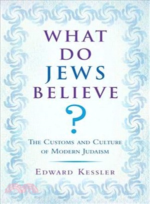 What Do Jews Believe?: The Customs and Culture of Modern Judaism