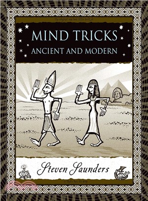 Mind Tricks: Ancient and Modern