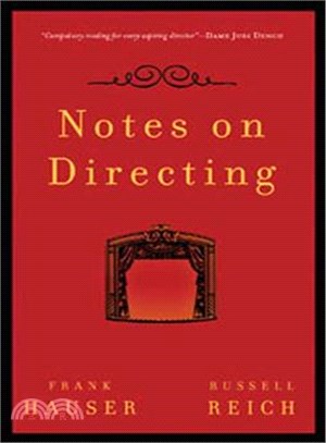 Notes on directing : 130 lessons in leadership from the director