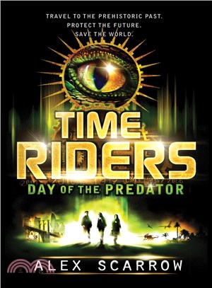 Time Riders 2:Day of the predator