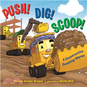 Push! Dig! Scoop! ─ A Construction Counting Rhyme