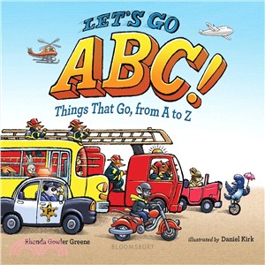 Let's Go ABC! ― Things That Go, from a to Z