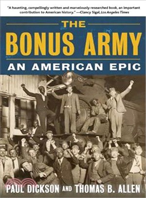The Bonus Army ─ An American Epic