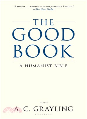The Good Book ─ A Humanist Bible