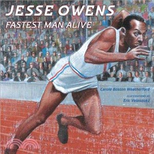 Jesse Owens: Fastest Man Alive