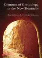 Contours Of Christology In The New Testament