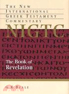 The Book of Revelation: A Commentary on the Greek Text