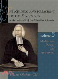 The Reading and Preaching of the Scriptures in the Worship of the Christian Church ― Moderatism, Pietism, and Awakening