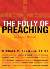 The Folly of Preaching