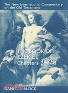 The Book of Ezekiel ─ Chapters 25-48