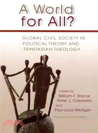 A World for All? ─ Global Civil Society in Political Theory and Trinitarian Theology