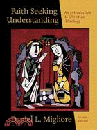 Faith seeking understanding :an introduction to Christian theology /