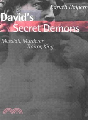 David's Secret Demons ― Messiah, Murderer, Traitor, King