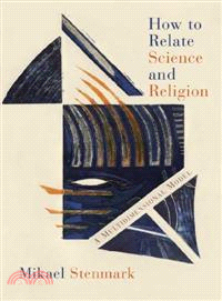 How To Relate Science And Religion—A Multidimensional Model