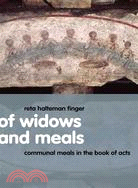 Of Widows and Meals: Communal Meals in the Book of Acts