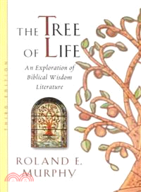 The Tree of Life—An Exploration of Biblical Wisdom Literature