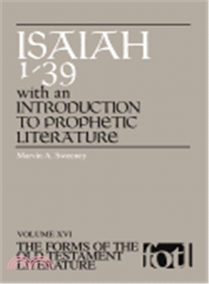 Forms of Old Testament Literature: Isaiah 1-39 with an Introduction to Prophetic Literat ( Forms of the Old Testament Literature #0016 )