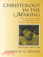 Christology in the Making ─ A New Testament Inquiry into the Origins of the Doctrine of the Incarnation