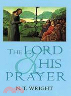 Lord and His Prayer