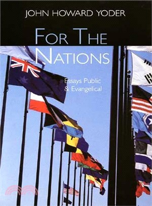 For the Nations ― Essays Evangelical and Public