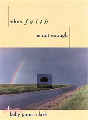 When Faith Is Not Enough