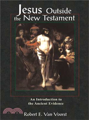 Jesus Outside the New Testament ― An Introduction to the Ancient Evidence