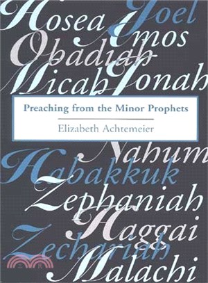 Preaching from the Minor Prophets ― Texts and Sermon Suggestions