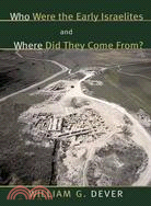 Who Were the Early Israelites and Where Did They Come From?