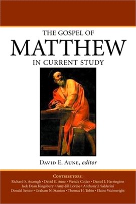 The Gospel of Matthew in Current Study ─ Studies in Memory of William G. Thompson, S.J